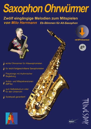 Saxophon Ohrw�rmer (+MP3-Download) f�r Altsaxophon (Klavier und Bass ad lib) Partitur