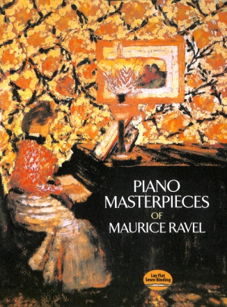 Piano Masterpieces of Maurice Ravel  