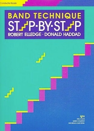Elledge / Haddad Band Technique Step By Step Direktion