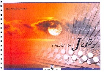 Chor�le in Jazz f�r Orgel