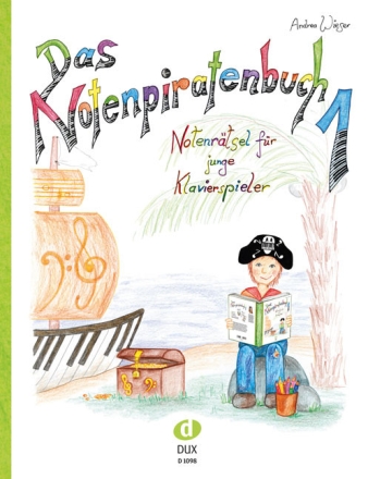 Notenpiratenbuch Band 1 Notenr�tsel f�r junge Klavierspieler