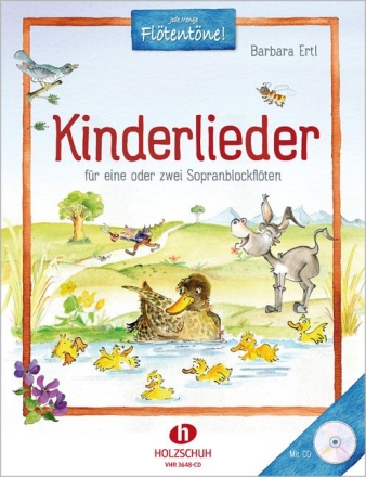 Kinderlieder (+CD) f�r 1-2 Sopranblockfl�ten