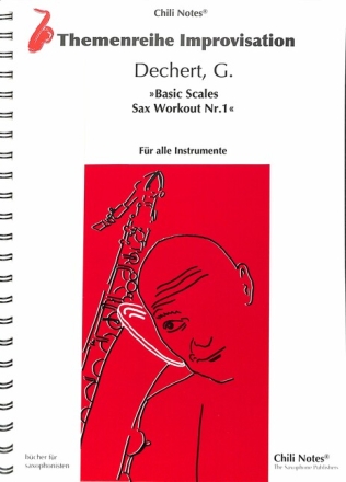 Sax Workout Band 1 - Basic Scales (+CD) f�r alle Instrumente