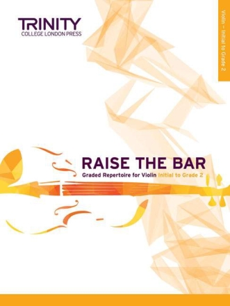 Raise the Bar Initial to Grade 2 for violin and piano