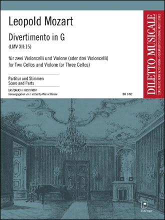 Divertimento in G LMVXII:15 f�r 2 Violoncelli und Violone (oder 3 Violoncelli) Partitur und Stimmen