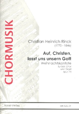 Auf, Christen, lasst uns unsern Gott op.73 f�r Soli, Chor und Orgel Partitur