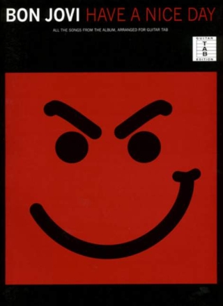 Bon Jovi: Have a nice day Songbook guitar tab edition
