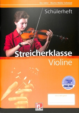 Streicherklasse (+Online Audio) f�r Streichorchester Violine (Sch�lerheft)