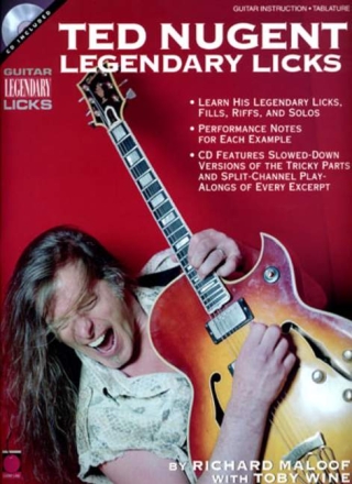 Ted Nugent legendary guitar licks (+CD): for guitar (Notes and tab)
