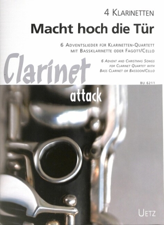 Macht hoch die T�r f�r 3 Klarinetten und Bassklarinette (Bassinstrument) Partitur und Stimmen