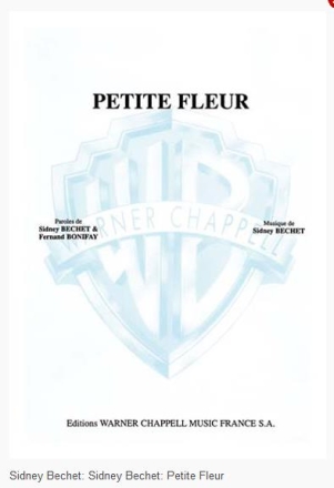 Petite fleur: for piano/vocal/guitar /frz) archive copy