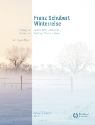 Winterreise D911 op.89 f�r Bariton, gem Chor und Klavier Partitur (dt)