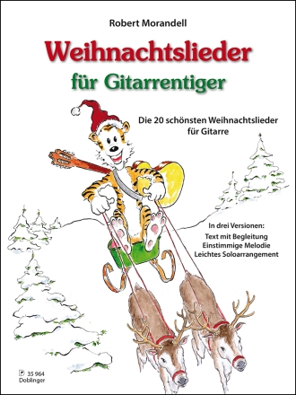 Weihnachtslieder f�r Gitarrentiger f�r Gitarre (in 3 Versionen) (mit Texten)