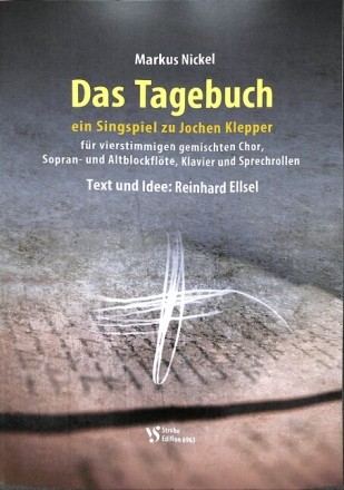 Das Tagebuch f�r Sprecher, Soli, gem Chor und instrumente Partitur