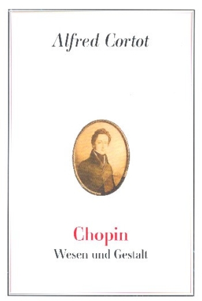 Chopin Wesen und Gestalt