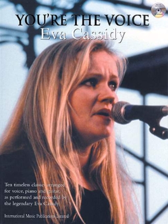 You're the Voice (+CD): Eva Cassidy,  10 timeless classics for voice/piano/guitar