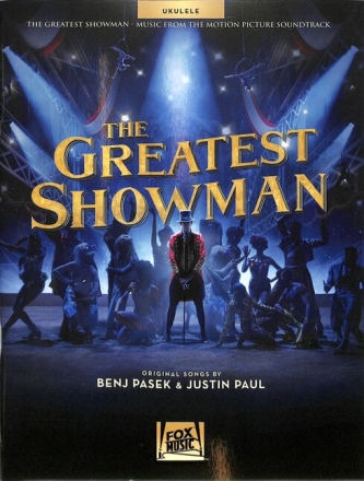 The Greatest Showman (film): for ukulele (melody line/lyrics/chords)