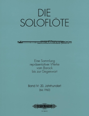 Die Solofl�te Band 4 Kompositionen von 1900 - 1960 