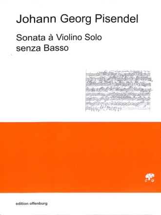 Sonata � violino solo senza basso  Praktische Ausgabe und Faksimile