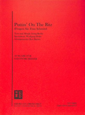 Puttin' on the Ritz: f�r Salonorchester Stimmen