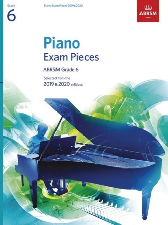 Selected Piano Exam Pieces 2019-2020 Grade 6
