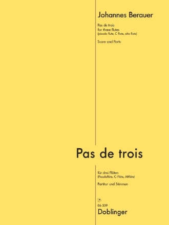 Pas de trois f�r 3 Piccolofl�te, C-Fl�te, Altfl�te Partitur und Stimmen