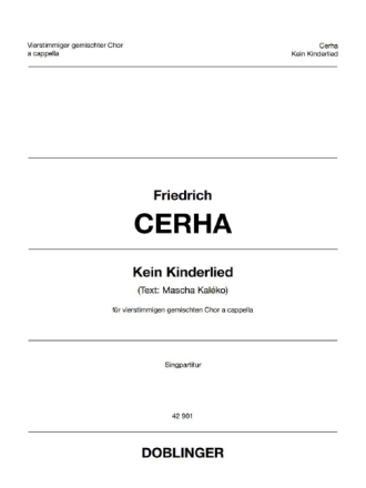 Kein Kinderlied f�r gem Chor a cappella Partitur