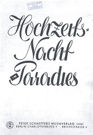 Hochzeitsnacht im Paradies f�r Gesang und Klavier