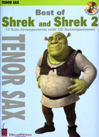 Best of Shrek and Shrek 2 (+CD): for tenor saxophone