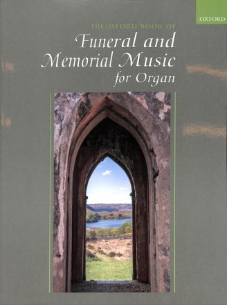 The Oxford Book of Funeral and Memorial Music for organ