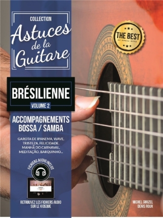 Br�silienne vol.2 (+Online Audio): Astuces de la guitare M�thode d'accompagnement Bossa et Samba