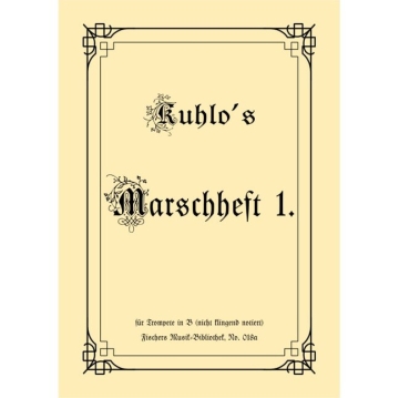 FMB018a Kuhlos Marschheft Band 1 f�r Posaunenchor Partitur in B