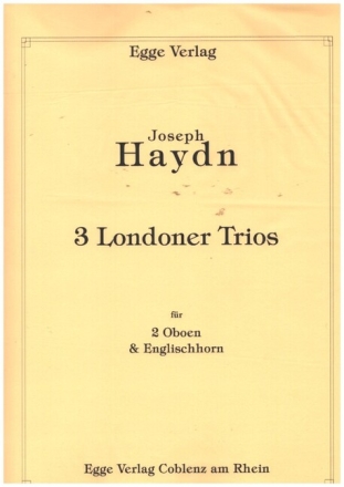 3 Londoner Trios f�r 2 Oboen und Englischhorn Partitur und Stimmen