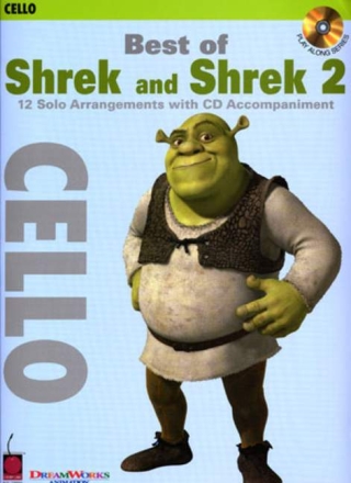 Best of Shrek and Shrek 2 (+CD): for cello