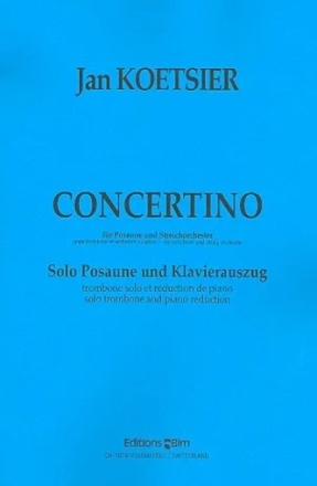 Concertino op.91 f�r Posaune und Streichorchester f�r Posaune und Klavier