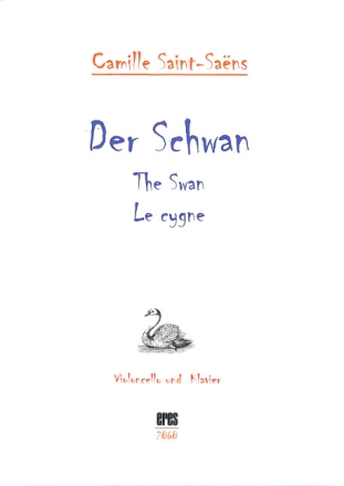 Der Schwan f�r Violoncello und Klavier