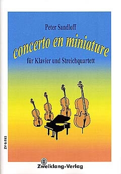 Concerto en miniature f�r Klavier und Streichquartett Partitur und Stimmen