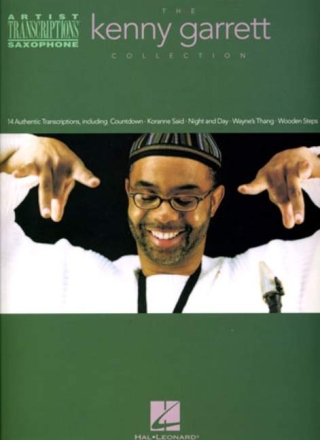 The Kenny Garrett Collection 14 Transcriptions for saxophone