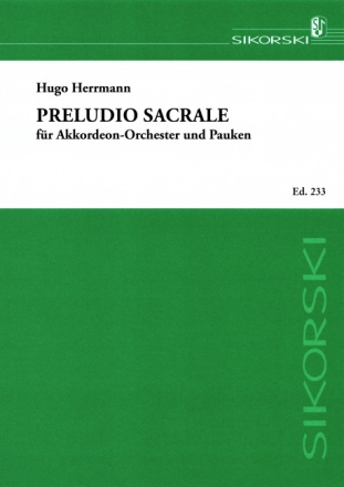 SIK233 Preludio Sacrale f�r Akkordeon-Orchester Partitur und Stimmensatz