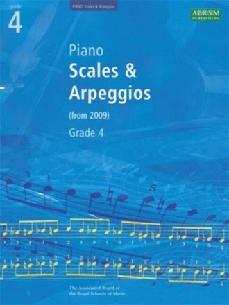 Scales, Arpeggios and broken Chords Grade 4 for piano