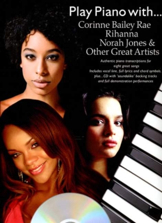 Play piano with (+CD): Corinne Bailey Rae and other great artists Songbook piano/vocal/guitar