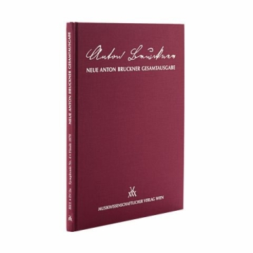 Neue Anton Bruckner Gesamtausgabe Serie 3 Abteilung 1 Band 4,2A Sinfonie Nr.4 Finale 1878 Partitur und Editionsbericht,  gebunden (dt/en)