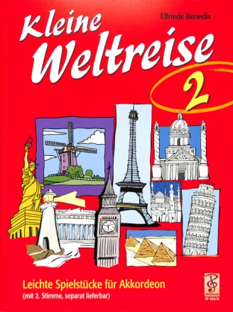 Kleine Weltreise Band 2 Leichte Spielst�cke f�r Akkordeon