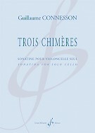 3 Chim�res pour violoncelle