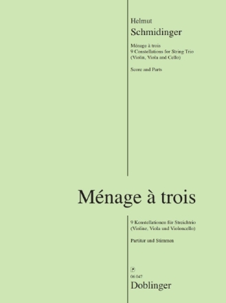 Menage � trois f�r Violine, Viola und Violoncello Partitur und Stimmen