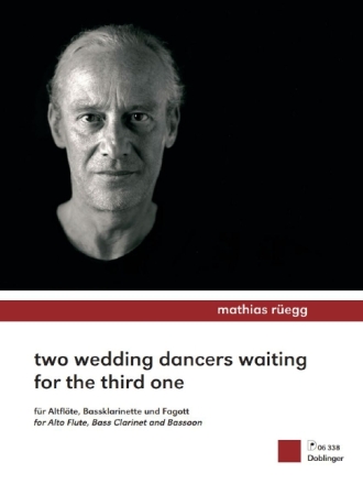 2 Wedding Dancers waiting on the third one f�r Fl�te, Bassklarinette und Fagott Partitur und Stimmen