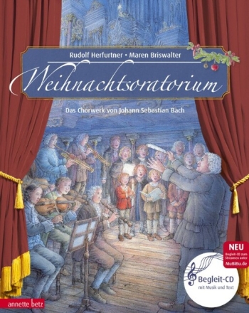 Weihnachtsoratorium (+CD) Das Chorwerk von Johann Sebastian Bach