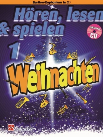 H�ren Lesen Spielen - Weihnachten (+CD) f�r Euphonium/Bariton in C im Bassschl�ssel