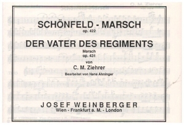 Sch�nfeld-Marsch op.422 und Der Vater des Regiments op.431 f�r Blasorchester Stimmen