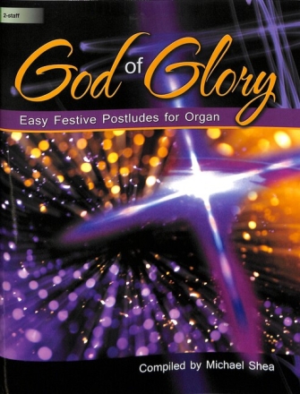 God of Glory for organ
